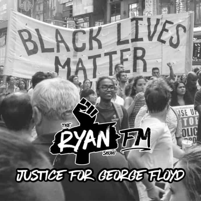 The Ryan Show FM Black Lives Matters graphic